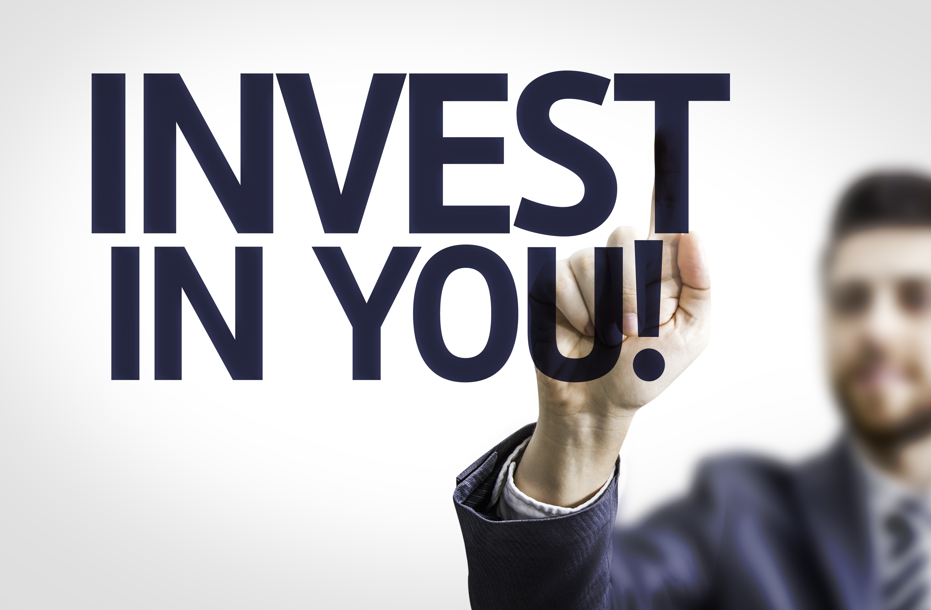 Powerful and Compelling Reasons to Invest in Yourself